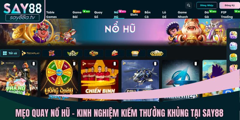 Mẹo quay nổ hũ